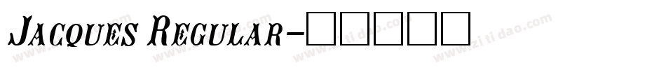 Jacques Regular字体转换